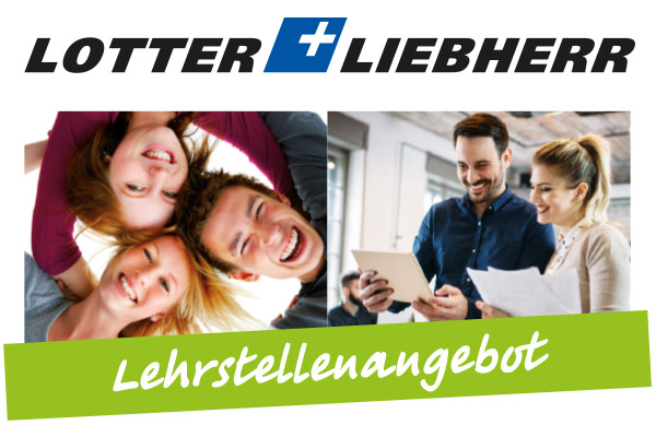 Lehrstellenangebot bei Lotter+Liebherr GmbH Lehrstellenangebot bei Lotter+Liebherr GmbH